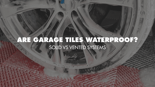 Are Garage Floor Tiles Waterproof?