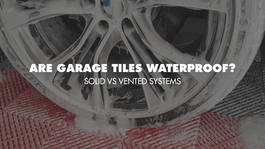 Are Garage Floor Tiles Waterproof?
