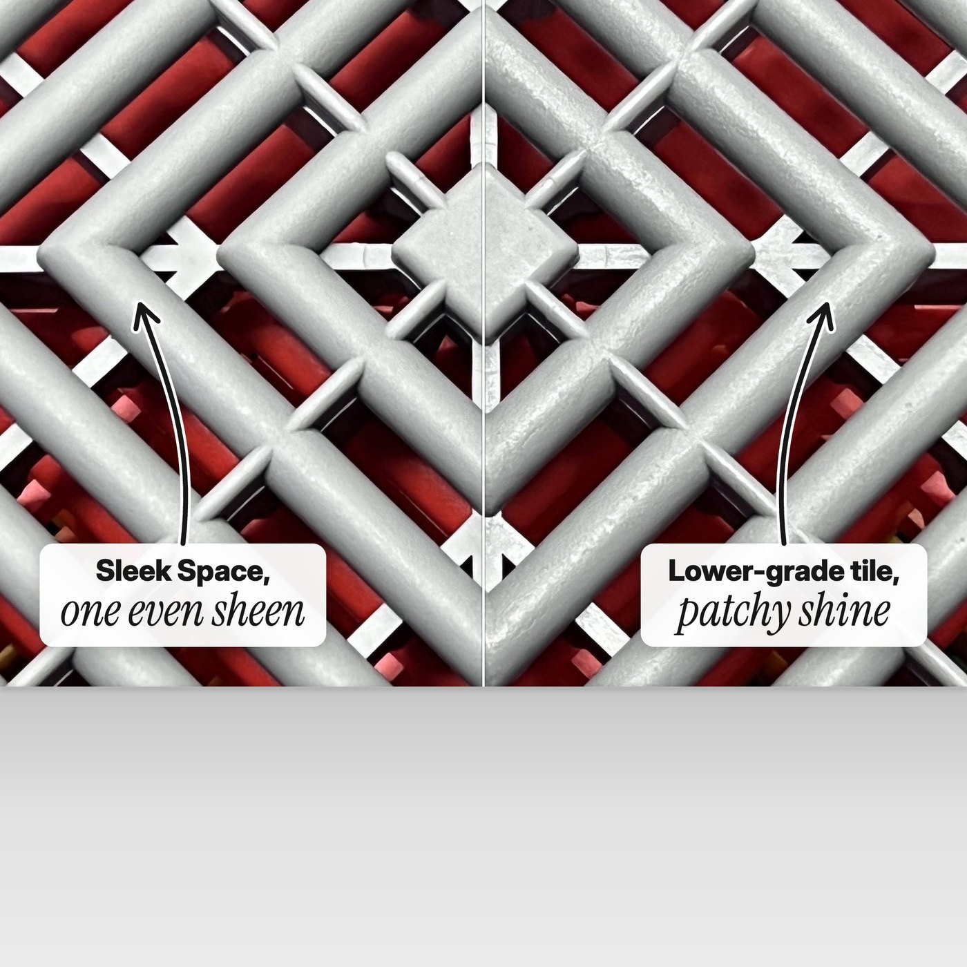 ULTRAGRID® in Silver Grey beside a lower-grade tile, up close. Ours has one even sheen. The lower-grade tile has a patchy shine.